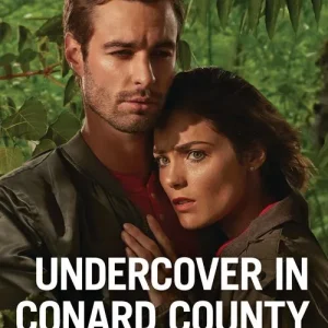 Undercover In Conard County (Conard County: The Next Generation, Book 32) (Mills & Boon Romantic Suspense) Last Chance