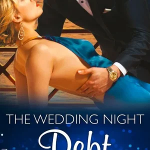 Bulk Order The Wedding Night Debt (Mills & Boon Modern)