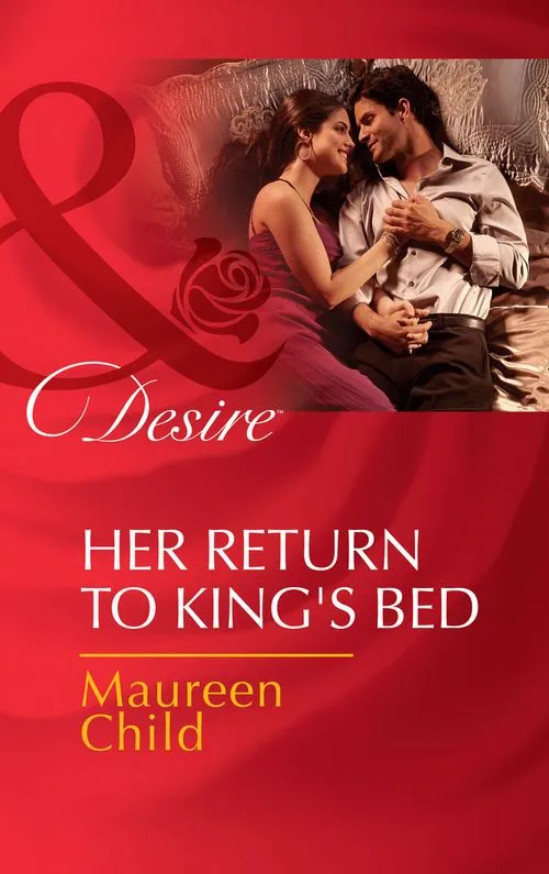 Final Sale Her Return To King's Bed (Kings of California, Book 14) (Mills & Boon Desire): First edition