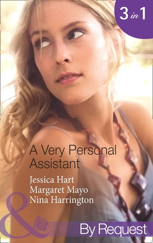 A Very Personal Assistant: Oh-So-Sensible Secretary / The Santorini Marriage Bargain / Hired: Sassy Assistant (Mills & Boon By Request): First edition Time-Limited