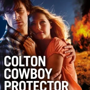 Top Rated Colton Cowboy Protector (The Coltons of Oklahoma, Book 1) (Mills & Boon Romantic Suspense): First edition