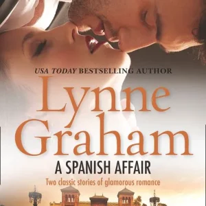 A Spanish Affair: Naive Bride, Defiant Wife / Flora's Defiance: First edition Budget