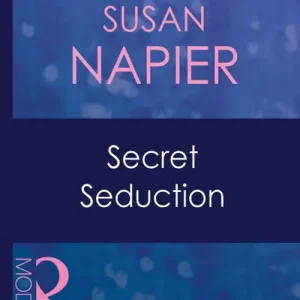 Affordable Secret Seduction (Amnesia, Book 4) (Mills & Boon Modern): First edition