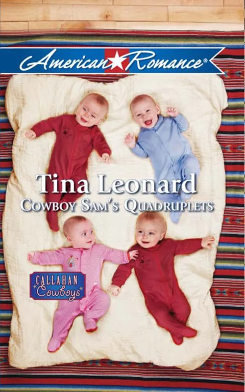 Free Returns Cowboy Sam's Quadruplets (Mills & Boon American Romance): First edition