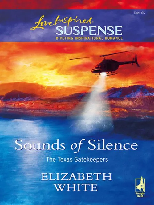 Buy Online Sounds Of Silence (The Texas Gatekeepers, Book 2) (Mills & Boon Love Inspired): First edition