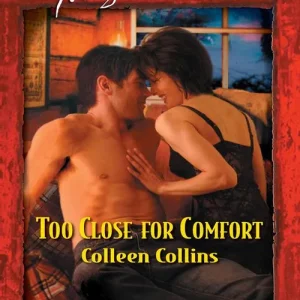 Too Close For Comfort (Mills & Boon Temptation): First edition Brand New