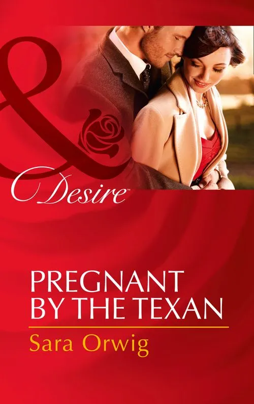 Special Offer Pregnant by the Texan (Texas Cattleman's Club: After the Storm, Book 4) (Mills & Boon Desire): First edition