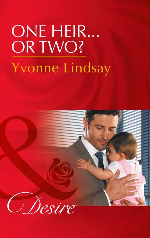 Warranty Included One Heir…Or Two? (Billionaires and Babies, Book 77) (Mills & Boon Desire)