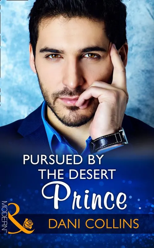 Trusted Brand Pursued By The Desert Prince (The Sauveterre Siblings, Book 1) (Mills & Boon Modern)