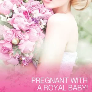 Buy Today Pregnant With A Royal Baby! (The Princes of Xaviera, Book 1) (Mills & Boon Cherish)