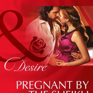 Pregnant By The Sheikh (The Billionaires of Black Castle, Book 3) (Mills & Boon Desire): First edition Don’t Miss Out