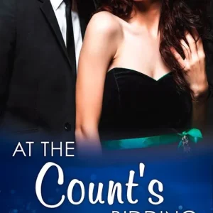 At the Count's Bidding (Mills & Boon Modern): First edition Certified