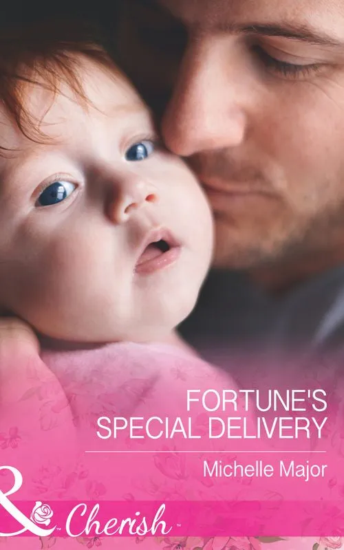 Crafted Fortune's Special Delivery (The Fortunes of Texas: All Fortune's Children, Book 4) (Mills & Boon Cherish)