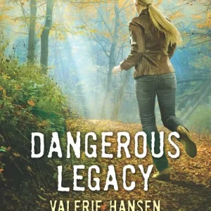 Direct From Factory Dangerous Legacy (Mills & Boon Love Inspired Suspense)