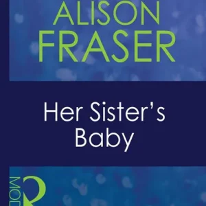Her Sister's Baby (Mills & Boon Modern): First edition High Quality