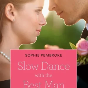 Slow Dance With The Best Man (Wedding of the Year, Book 1) (Mills & Boon Cherish) High Quality