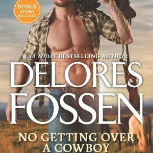 Worldwide Shipping No Getting Over A Cowboy (A Wrangler’s Creek Novel, Book 5)