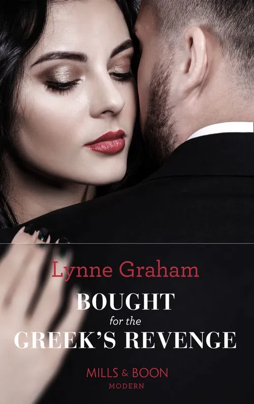 Free Returns Bought For The Greek's Revenge (Mills & Boon Modern)