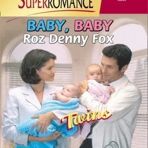 Baby, Baby (Mills & Boon Vintage Superromance): First edition Special Discount