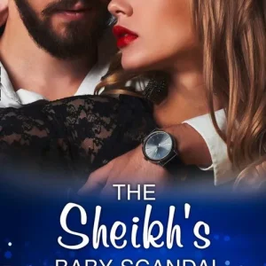 Editor’s Pick The Sheikh's Baby Scandal (One Night With Consequences, Book 24) (Mills & Boon Modern)