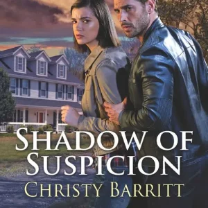 Shadow Of Suspicion (Mills & Boon Love Inspired Suspense) Latest