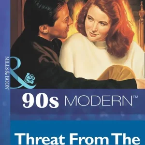 Top Pick Threat From The Past (Mills & Boon Vintage 90s Modern): First edition