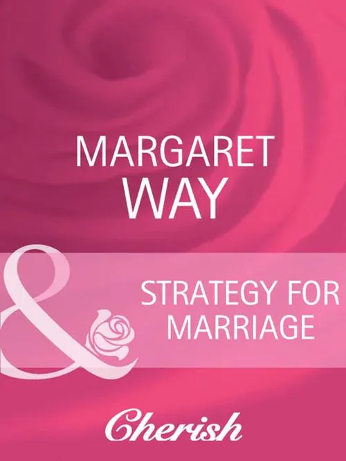 Strategy For Marriage (Contract Brides, Book 3) (Mills & Boon Cherish): First edition Price Cut