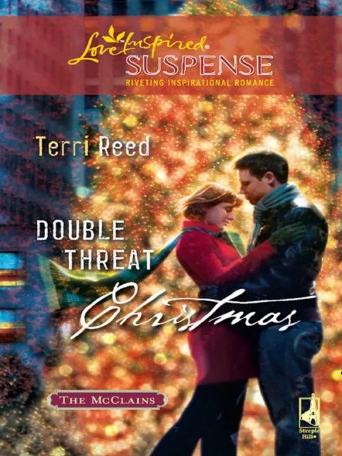 Double Threat Christmas (The McClains, Book 3) (Mills & Boon Love Inspired): First edition Direct From Manufacturer