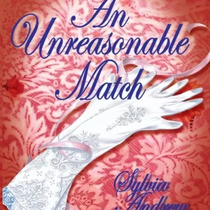 Top Pick An Unreasonable Match (Mills & Boon Historical): First edition