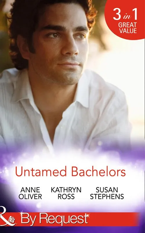 Untamed Bachelors: When He Was Bad… / Interview with a Playboy / The Shameless Life of Ruiz Acosta (The Acostas!) (Mills & Boon By Request): First edition Next Day Delivery