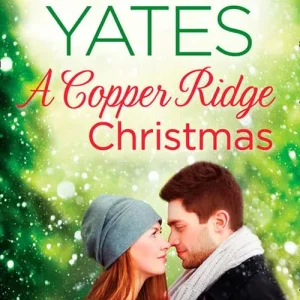 A Copper Ridge Christmas (Copper Ridge) While Supplies Last