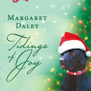 Tidings of Joy (The Ladies of Sweetwater Lake, Book 5) (Mills & Boon Love Inspired): First edition Limited Edition