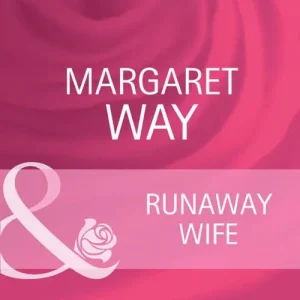 Limited Edition Runaway Wife (Koomera Crossing, Book 1) (Mills & Boon Cherish): First edition
