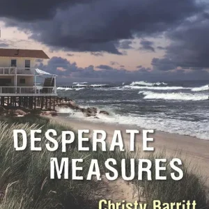 New Release Desperate Measures (Mills & Boon Love Inspired Suspense): First edition
