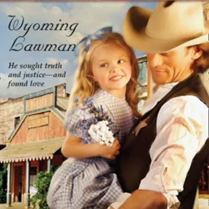 Wyoming Lawman (Mills & Boon Love Inspired): First edition Secure Checkout