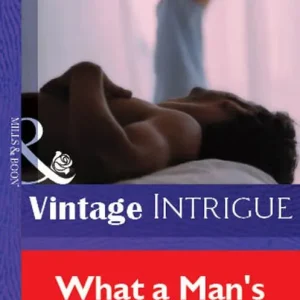 What A Man's Gotta Do (Mills & Boon Vintage Intrigue): First edition Free Returns
