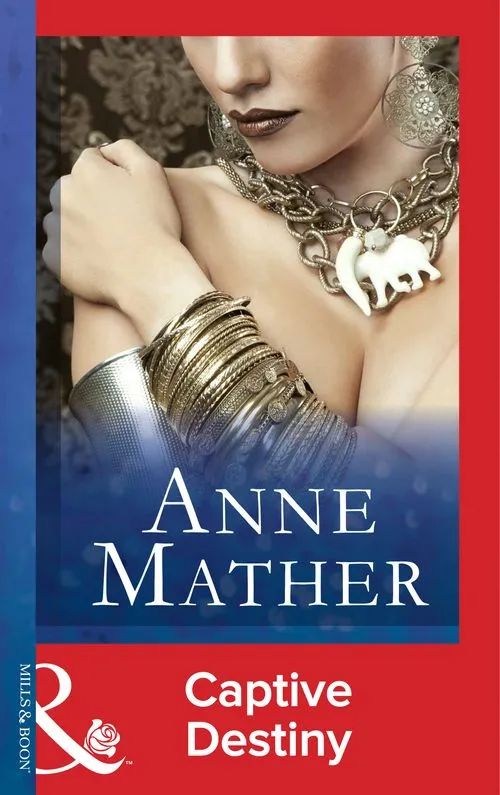Hot Picks Captive Destiny (Mills & Boon Modern): First edition