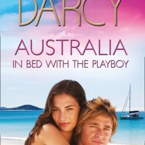 Australia: In Bed With The Playboy: Hidden Mistress, Public Wife / The Secret Mistress / Claiming His Mistress: First edition Price Cut