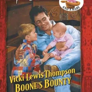 Boone's Bounty (Mills & Boon Temptation): First edition Wholesale