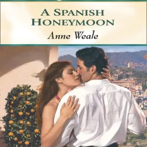 A Spanish Honeymoon (Mills & Boon Cherish): First edition Warranty Included