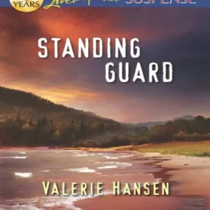 Brand New Standing Guard (The Defenders, Book 3) (Mills & Boon Love Inspired Suspense): First edition