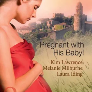 Certified Pregnant With His Baby!: Secret Baby, Convenient Wife / Innocent Wife, Baby of Shame / The Surgeon's Secret Baby Wish (Mills & Boon By Request): First edition
