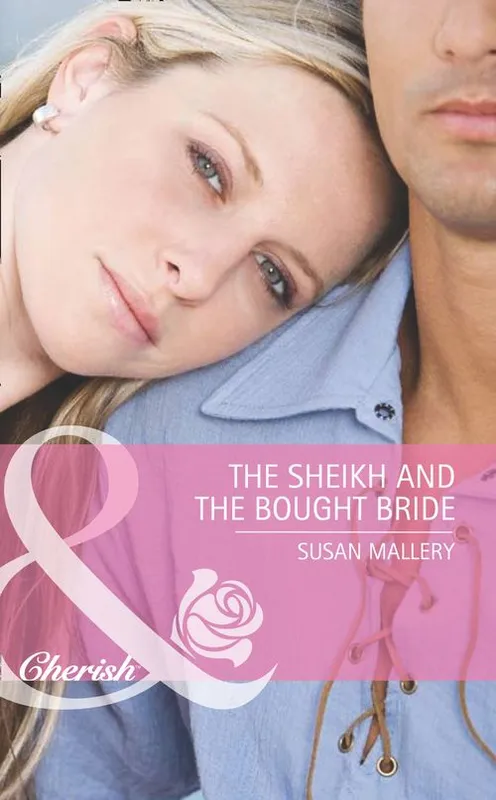 Special Offer The Sheikh And The Bought Bride (Mills & Boon Cherish): First edition