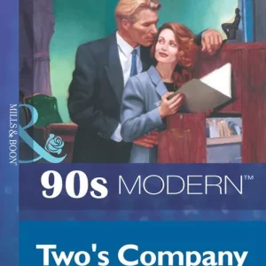 Two's Company (Mills & Boon Vintage 90s Modern): First edition Hot Picks