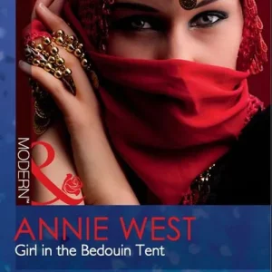 Authentic Girl In The Bedouin Tent (Mills & Boon Modern): First edition