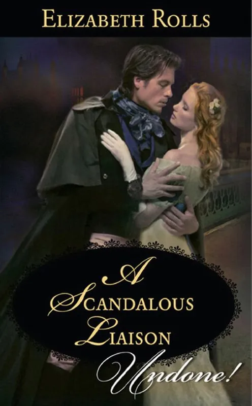 A Scandalous Liaison (Mills & Boon Historical Undone): First edition Sale