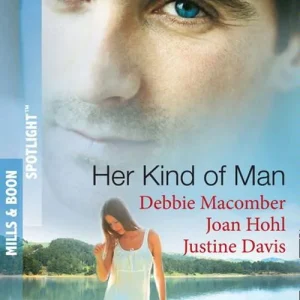 Buy Online Her Kind Of Man: Navy Husband / A Man Apart / Second-Chance Hero (Mills & Boon Spotlight): First edition