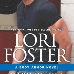 Buy Today Hard Justice (Body Armor, Book 2)