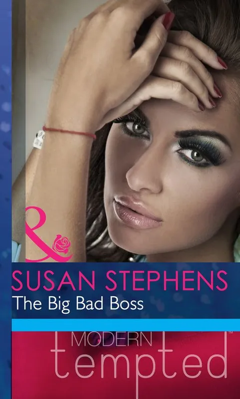 The Big Bad Boss (Mills & Boon Modern Heat): First edition Instant Buy