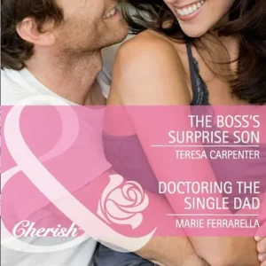 Final Sale The Boss's Surprise Son / Doctoring The Single Dad: The Boss's Surprise Son / Doctoring the Single Dad (Matchmaking Mamas) (Mills & Boon Cherish): First edition